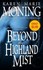 Book: Beyond the Highland Mist Karen Marie Moning, Paperback