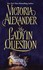 Book: The Lady in Question Victoria Alexander, Softcover
