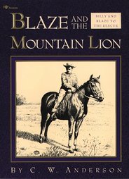 Blaze and the Mountain Lion by C. W. Anderson (1993, Paperback, Reprint)