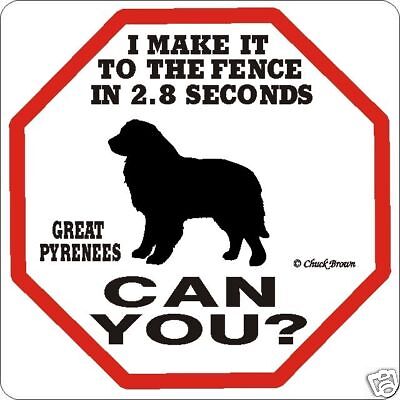 Great Pyrenees 2.8 Fence Sign Many Pet ...