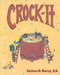 Crock It. by Barbara M. Murray (1996, Paperback)