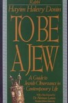 To Be a Jew by Hayim Donin (1991, Paperback)