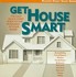 Book: Get House Smart Paperback