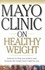 Book: Mayo Clinic on Healthy Weight Mayo Clinic, Paperback