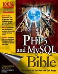Php5 and Mysql Bible by Clark Morgan, Joyce Parks, Tim Converse (2004, Paperback)