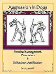 Aggression in Dogs by Brenda Aloff (2004, Paperback, Reprint)