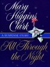 All Through the Night - Mary Higgins Clark