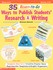 Book: 35 Ready-To-Go Ways to Publish Students' Research and Writing Michael Gravois, Paperback