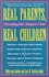 Book: Real Parents, Real Children ; Parenting the Adopted Child Holly Van Gulden, Paperback