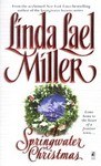 A Springwater Christmas by Linda Lael Miller (1999)