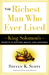 The Richest Man Who Ever Lived by Steven K. Scott (2006, Hardcover, Expanded)
