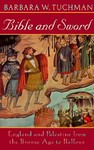 Bible and Sword by Barbara Wertheim Tuchman (1988, Paperback, Reissue)