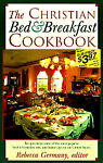 The Christian Bed & Breakfast Cookbook 