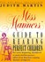 Book: Miss Manners Guide to Rearing Perfect Children Judith Martin, Hardcover