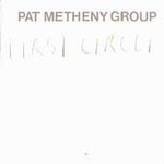 First Circle by Pat Metheny (CD, Nov-1999, ECM Records USA)