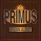 Brown Album by Primus (CD, Jul-1997, Interscope Records USA)