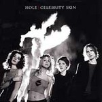 Celebrity Skin by Hole (CD, May-2005, Geffen Records USA)