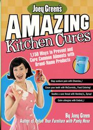 Joey Green's Amazing Kitchen Cures by Joey Green (2002, Paperback, Illustrated)