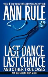 Last Dance, Last Chance by Ann Rule (2002, Paperback)