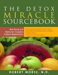 The Detox Miracle Sourcebook by Robert S. Morse (2004, Paperback)