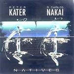 Natives by Peter Kater (CD, Jan-1992, Silver Wave)