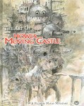 The Art Of Howl's Moving Castle by Hayao Miyazaki (2005, Hardcover)