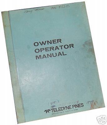 Teledyne Pines Rotary Tube Bender Owners Manual  