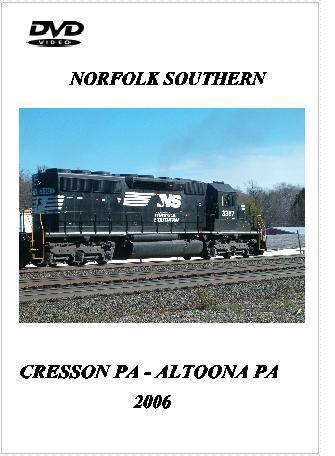 Norfolk Southern Cresson to Altoona PA 2006 DVD  