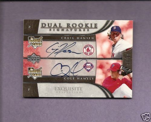 2006 EXQUISITE COLE HAMELS CRAIG HANSEN DUAL AUTO RC  