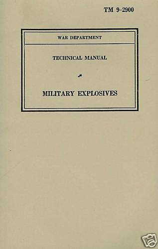 1940 Military Explosives Manual TM 9 2900  