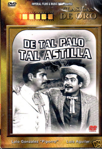 DE TAL PALO TAL ASTILLA/ LALO GONZALEZ PIPORRO DVD  